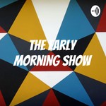 Logo of the podcast The Early morning show Podcast The Early morning show