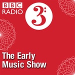 Logo of the podcast The Early Music Show Podcast The Early Music Show