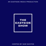 Podcast The Eastside Show