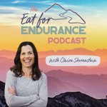 The Eat for Endurance Podcast Podcast The Eat for Endurance Podcast