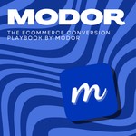 The Ecommerce Conversion Playbook by Modor Podcast The Ecommerce Conversion Playbook by Modor
