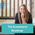 Logo of the podcast The Ecommerce Roadmap Podcast The Ecommerce Roadmap