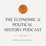 Logo of the podcast The Economic and Political History Podcast Podcast The Economic and Political History Podcast