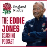 Logo of the podcast The Eddie Jones Coaching Podcast Logo of the podcast The Eddie Jones Coaching Podcast