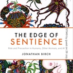 Logo of the podcast The Edge of Sentience by Jonathan Birch Podcast The Edge of Sentience by Jonathan Birch