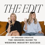 Podcast The Edit by Engaged Creative