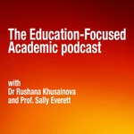 Logo of the podcast The Education-Focused Academic Podcast Podcast The Education-Focused Academic Podcast