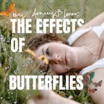The Effects of Butterflies Podcast The Effects of Butterflies