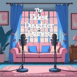 Logo of the podcast The Eldest Daughter Diaries Podcast The Eldest Daughter Diaries