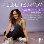 Logo of the podcast The Elise Tzurkov Podcast Podcast The Elise Tzurkov Podcast