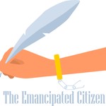 The Emancipated Citizen Podcast The Emancipated Citizen