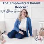 Logo of the podcast The Empowered Parent Podcast Podcast The Empowered Parent Podcast