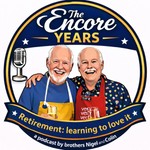 Logo of the podcast The Encore Years - How to succeed in retirement Podcast The Encore Years - How to succeed in retirement