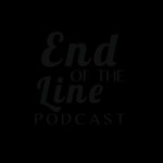 Logo of the podcast The End Of The Line Podcast Podcast The End Of The Line Podcast