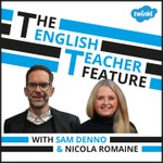 Logo of the podcast The English Teacher Feature Podcast The English Teacher Feature