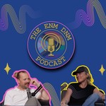 The ENM DNM Podcast The ENM DNM