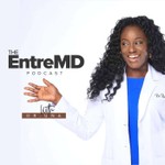 The EntreMD Podcast Podcast The EntreMD Podcast