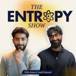 The Entropy Show The Entropy Show