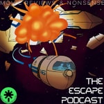 Logo of the podcast The Escape Podcast: Movie Reviews & Nonsense Podcast The Escape Podcast: Movie Reviews & Nonsense