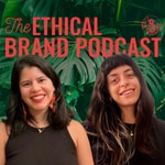 Logo of the podcast The Ethical Brand Podcast Podcast The Ethical Brand Podcast