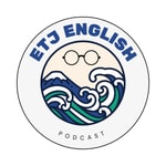 The ETJ English Podcast