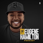 Logo of the podcast The Eugene Hamilton Podcast