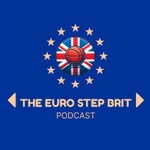 Logo of the podcast The Euro Step Brit Podcast