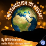 Podcast The Evangelism 101 Podcast: by 16:15 Ministries