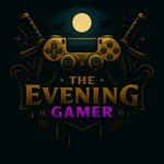 The Evening Gamer Podcast The Evening Gamer