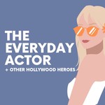 The Everyday Actor Podcast The Everyday Actor