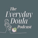 Logo of the podcast The Everyday Doula Podcast Podcast The Everyday Doula Podcast
