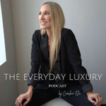 The Everyday Luxury Podcast The Everyday Luxury