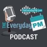 The Everyday PM: Project Management Principles for Your Everyday Life 