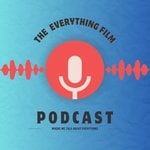 Logo of the podcast The Everything Film Podcast Podcast The Everything Film Podcast