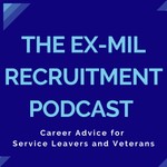 Logo of the podcast The Ex Mil Recruitment Podcast Podcast The Ex Mil Recruitment Podcast