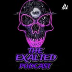 Logo of the podcast The exalted podcast Podcast The exalted podcast