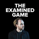 The Examined Game Podcast The Examined Game