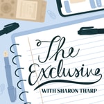 Logo of the podcast The Exclusive With Sharon Tharp Podcast The Exclusive With Sharon Tharp