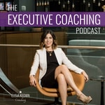 Logo of the podcast The Executive Coaching Podcast Podcast The Executive Coaching Podcast