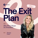 Logo of the podcast The Exit Plan Leave Corporate Behind To Be A Wellness Founder Podcast The Exit Plan Leave Corporate Behind To Be A Wellness Founder