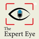 Logo of the podcast The Expert Eye Podcast The Expert Eye