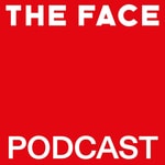 The Face Podcast The Face Podcast