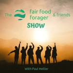 The Fair Food Forager & Friends Show Podcast The Fair Food Forager & Friends Show