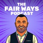 Logo of the podcast The Fair Ways People Podcast Podcast The Fair Ways People Podcast