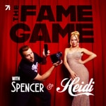 Logo of the podcast The Fame Game with Heidi & Spencer
