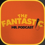 Logo of the podcast The Fantastic Mr. Podcast Missing podcast logo
