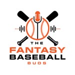 Logo of the podcast The Fantasy Baseball Buds Podcast The Fantasy Baseball Buds