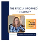 The Fascia-Informed Therapist Podcast; Occupational Therapy, Myofascial Release, Fascial System, Posture, Movement, and More Podcast The Fascia-Informed Therapist Podcast; Occupational Therapy, Myofascial Release, Fascial System, Posture, Movement, and More