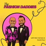 Logo of the podcast The Fashion Daddies Podcast The Fashion Daddies