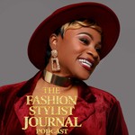 Logo of the podcast The Fashion Stylist Journal Podcast Podcast The Fashion Stylist Journal Podcast